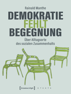 cover image of Demokratie fehlt Begegnung
